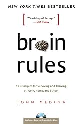 Brain Rules: 12 Principles for Surviving and Thriving at Work, Home, and School (Book & DVD)