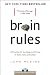 Brain Rules: 12 Principles for Surviving and Thriving at Work, Home, and School (Book & DVD)