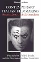Contemporary Italian Filmmaking: Strategies of Subversion: Pirandello, Fellini, Scola, and the Directors of the New Generation (Toronto Italian Studies)