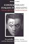 Contemporary Italian Filmmaking: Strategies of Subversion: Pirandello, Fellini, Scola, and the Directors of the New Generation (Toronto Italian Studies)