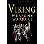 Viking Weapons and Warfare
