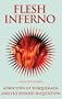 Flesh Inferno: Atrocities of Torquemada and the Spanish Inquisition. (The Blood History Series)