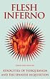 Flesh Inferno: Atrocities of Torquemada and the Spanish Inquisition. (The Blood History Series)