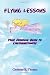 Flying Lessons: Your Personal Guide to Lightheartedness