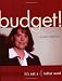 Budget! It's Not a 4-Letter Word by Leslie E. Linfield