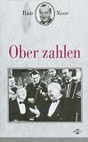 Ober, zahlen - Hans Moser