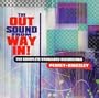 The Out Sound From Way In!: The Complete Vanguard Recordings