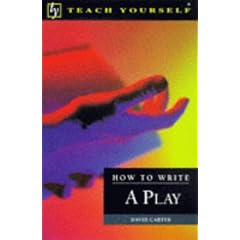How to Write a Play (Teach Yourself Educational)