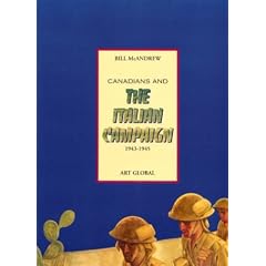 Canadians and the Italian Campaign 1943 to 1945