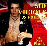 Sid Vicious & Friends