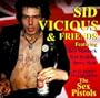 Sid Vicious & Friends