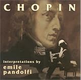 Chopin - Interpretations by Emile Pandolfi