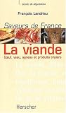 Revue Herscher  / La viande : boeuf, veau, agneau et produits tripiers. Saveurs de France