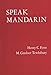 Book Speak Mandarin: A Beginning Text in Spoken Chinese (Yale Language Series) (Yale Language Series)