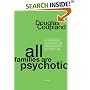 All Families are Psychotic: A Novel
