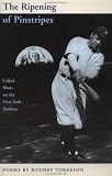 The Ripening of Pinstripes: Called Shots on the New York Yankees