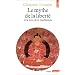 Mythe de la libert� et la voie de la m�ditation