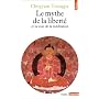 Mythe de la libert� et la voie de la m�ditation