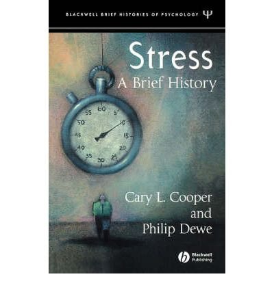 [(A Brief History of Stress )] [Author: Cary L. Cooper] [Jun-2004]