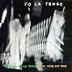 President Yo La Tengo / New Wave Hot Dogs