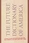 The Future Dictionary of America