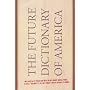 The Future Dictionary of America