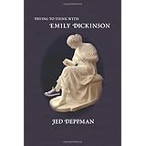 trying to think with emily dickinson