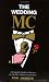 The Wedding MC: A Complete Guide to Success for Best Man or Event Host