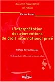 Revue Dalloz-Sirey  / L'interprétation des conventions de droit international privé
