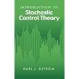 Introduction to Stochastic Control Theory by Karl J. Astrom