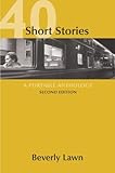 40 Short Stories: A Portable Anthology