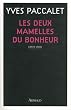 Les deux mamelles du bonheur