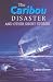 Search : The Caribou Disaster