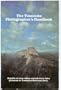 The Yosemite Photographer's Handbook: A Guide on how when and where to take pictures in Yosemite National Park