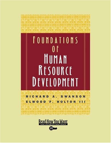 Foundations of Human Resource Development (Volume 1 of 3) (EasyRead Super Large 20pt Edition)