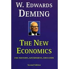 The New Economics: For Industry, Government, Education