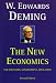 The New Economics: For Industry, Government, Education