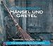 Humperdinck: Hänsel und Gretel