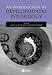 Introduction to Developmental Psychology