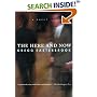 The Here and Now: A Novel