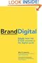 BrandDigital: Simple Ways Top Brands Succeed in the Digital World