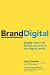 BrandDigital: Simple Ways Top Brands Succeed in the Digital World: 0: 1