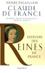 Claude de France : Premi�re �pouse de...