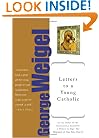 Letters to a Young Catholic (Art of Mentoring)