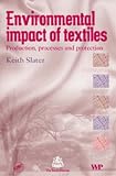Environmental Impact of Textiles (Woodhead Publishing Series in Textiles)