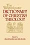 The Westminster Dictionary of Christian Theology