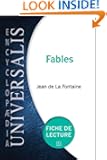 Fables de Jean de La Fontaine (Fiche de lecture Universalis) (Les Fiches de lecture d'Encyclopaedia Universalis) (French E...