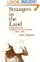 Strangers in the Land: Patterns of American Nativism, 1860-1925