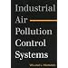 Industrial Air Pollution Control Systems