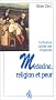 M�decine, religion et peur : L'influence cach�e des croyances